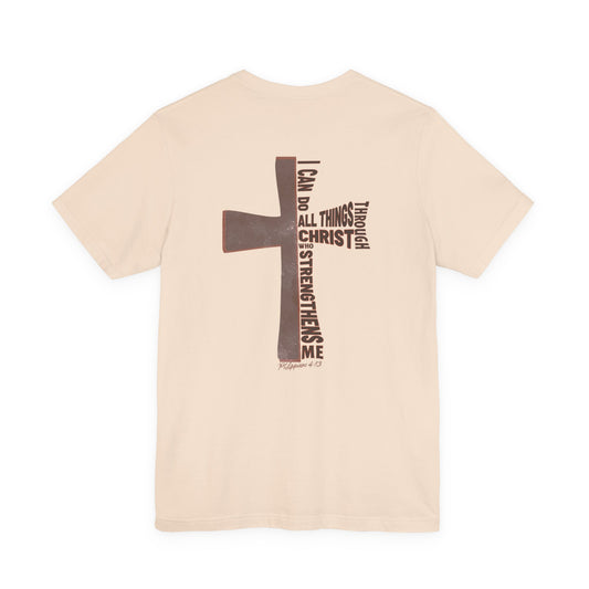 Philippians 4:13 Unisex T-Shirt - "I Can Do All Things Through Christ"